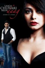 Laaga Chunari Mein Daag – Journey of A Woman (2007)