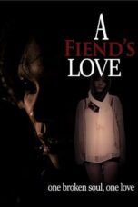 A Fiend’s Love (2019)