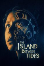 The Island Between Tides (2025)